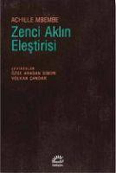 Zenci Aklin Elestirisi