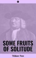 Some Fruits of Solitude