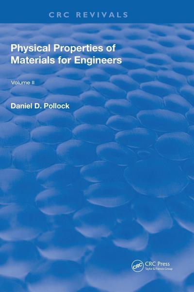 Physical Properties of Materials For Engineers