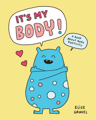 It’s My Body!