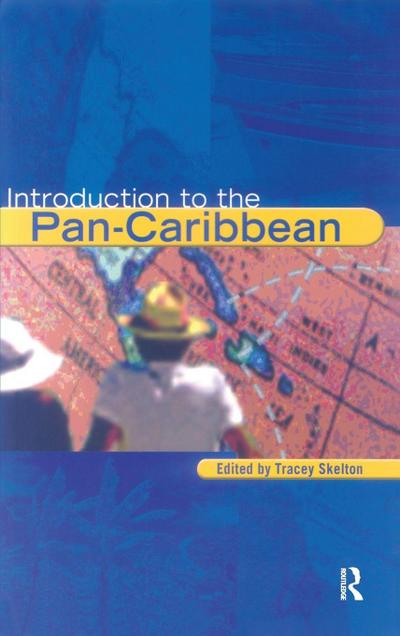 Introduction to the Pan-Caribbean