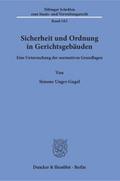 Sicherheit und Ordnung in Gerichtsgebäuden.