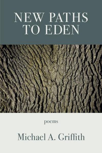 New Paths to Eden