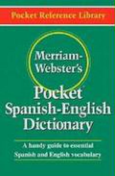 Merriam-Webster’s Pocket Spanish-English Dictionary