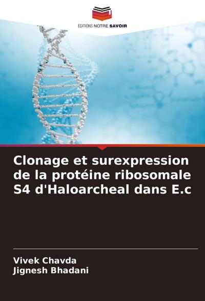 Clonage et surexpression de la protéine ribosomale S4 d’Haloarcheal dans E.c