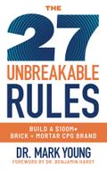 The 27 Unbreakable Rules