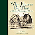 Why Horses Do That
