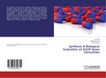 Synthesis & Biological Evaluation of Schiff bases Derivatives