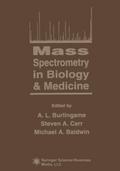 Mass Spectrometry in Biology & Medicine