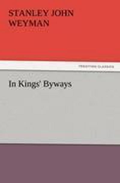 In Kings’ Byways