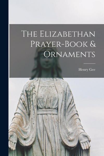 The Elizabethan Prayer-book & Ornaments