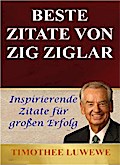 Beste Zitate Von Zig Ziglar