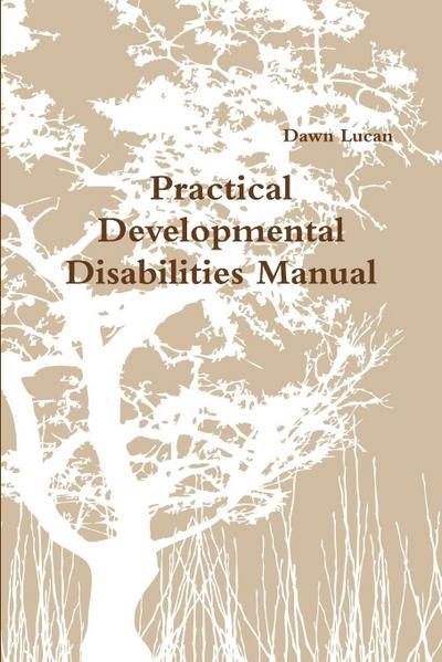 Practical Developmental Disabilities Manual