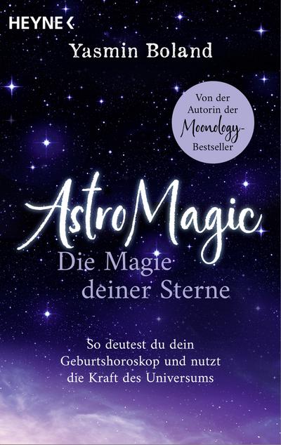 Astrologie – Die Magie deiner Sterne
