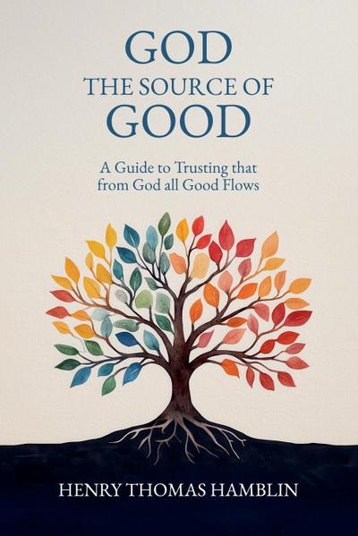 God, the Source of Good