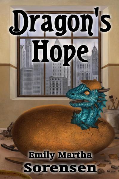 Dragon’s Hope (Dragon Eggs, #2)