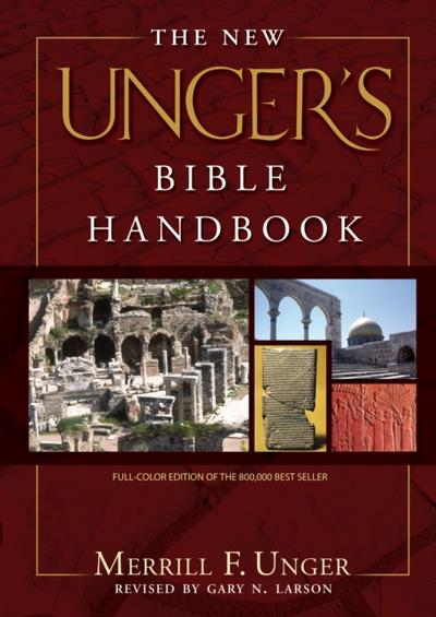 Unger’s Bible Handbook