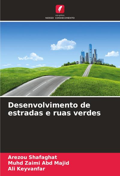 Desenvolvimento de estradas e ruas verdes