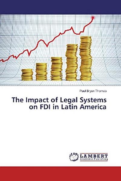 The Impact of Legal Systems on FDI in Latin America