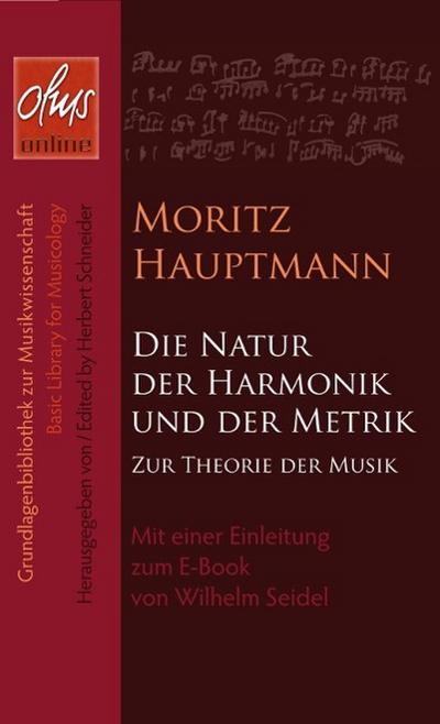 Die Natur der Harmonik und Metrik