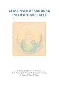 Gemeinschaftsbildung im Lichte Michaels