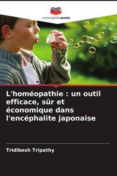 L’homéopathie : un outil efficace, sûr et économique dans l’encéphalite japonaise