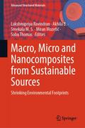 Macro, Micro and Nanocomposites from Sustainable Sources