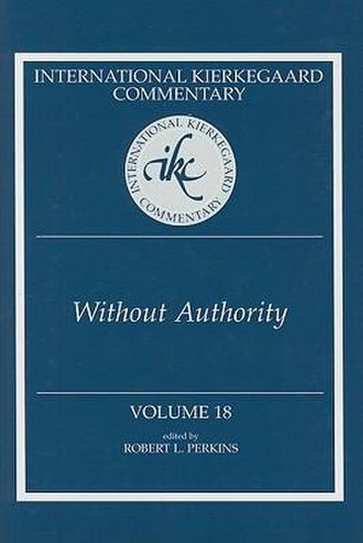 International Kierkegaard Commentary Volume 18
