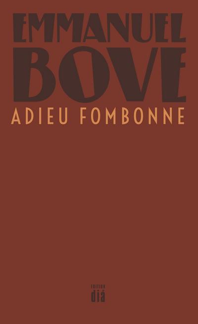 Bove, E: Adieu Fombonne