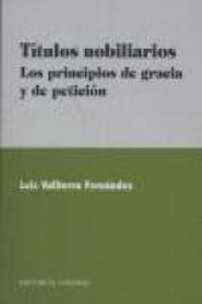 Títulos nobiliarios : los principios de gracia y de petición