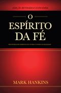 O Espírito da Fé