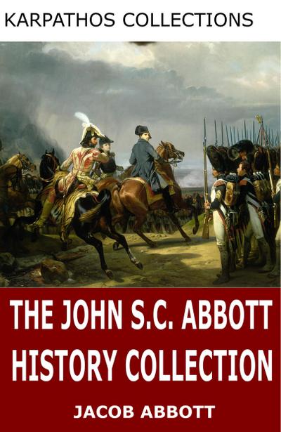 The John S.C. Abbott History Collection