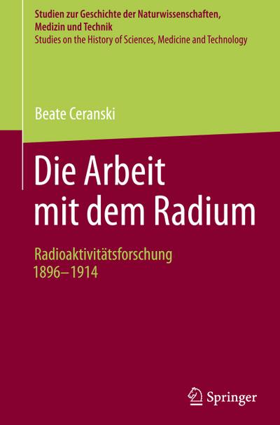 Die Arbeit mit dem Radium