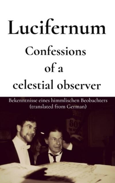 Confessions of a  celestial observer