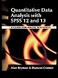 Quantitative Data Analysis with SPSS 12 and 13