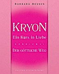 Kryon - Ein Kurs in Liebe