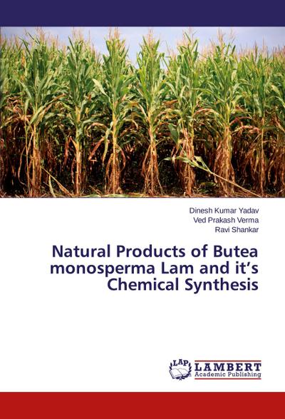 Natural Products of Butea monosperma Lam and it’s Chemical Synthesis