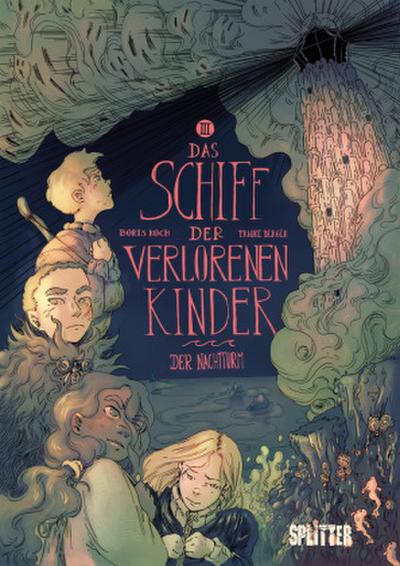 Das Schiff der verlorenen Kinder. Band 3