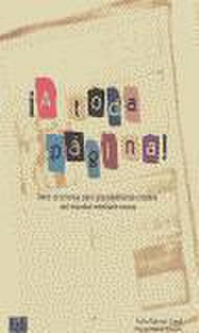 ¡A toda página! : taller de prensa para una enseñanza creativa del español mediante tareas