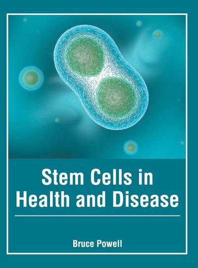 Stem Cells in Health and Disease