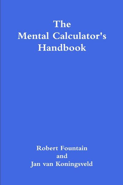 The Mental Calculator’s Handbook