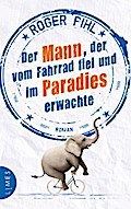 Der Mann, der vom Fahrrad fiel und im Paradies erwachte