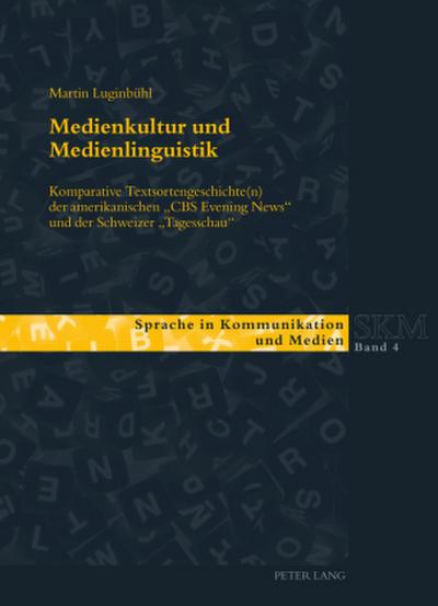 Medienkultur und Medienlinguistik
