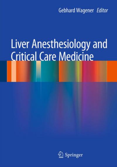 Liver Anesthesiology and Critical Care Medicine