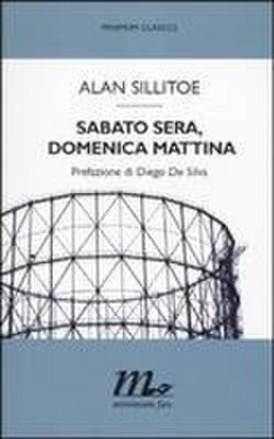 Sabato sera, domenica mattina