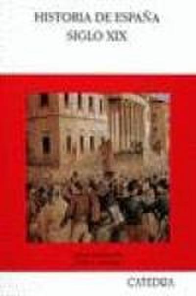 Historia de España : siglo XIX