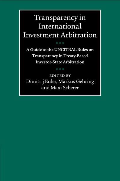 Transparency in International Investment Arbitration
