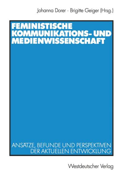 Feministische Kommunikations- und Medienwissenschaft