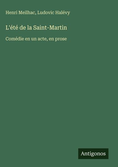 L’été de la Saint-Martin