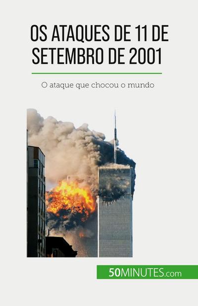 Os ataques de 11 de Setembro de 2001